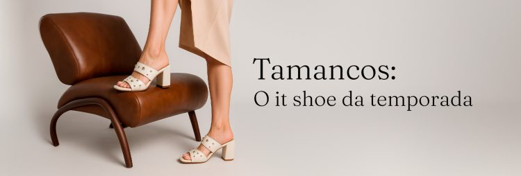 It shoe da temporada: Tamancos