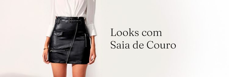 Looks com Saia de Couro.